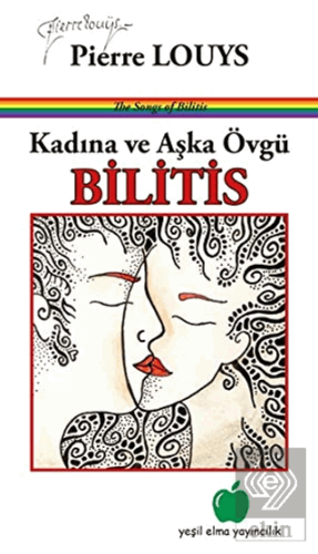 Kadına ve Aşka Övgü - Bilitis