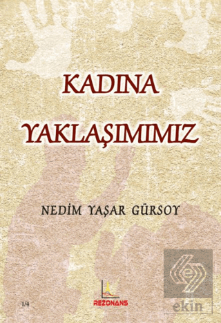 Kadına Yaklaşımımız