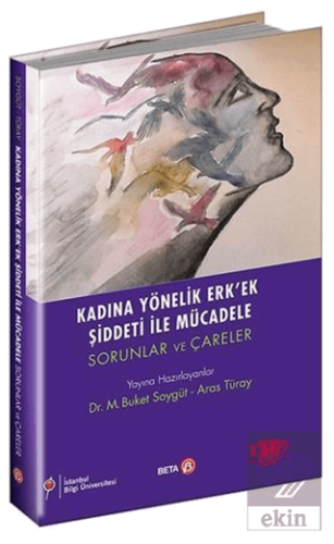 Kadına Yönelik Erk\'ek Şiddeti ile Mücadele