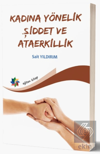 Kadına Yönelik Şiddet Ve Ataerkillik