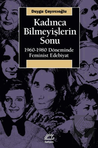 Kadınca Bilmeyişlerin Sonu