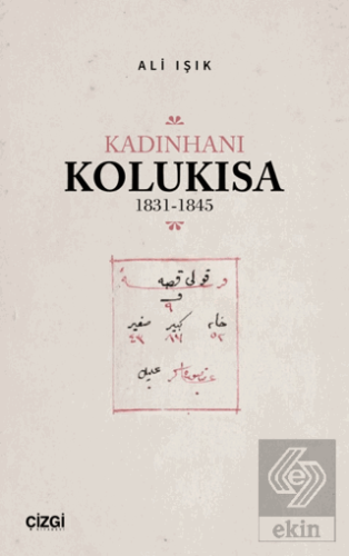 Kadınhanı Kolukısa 1831-1845