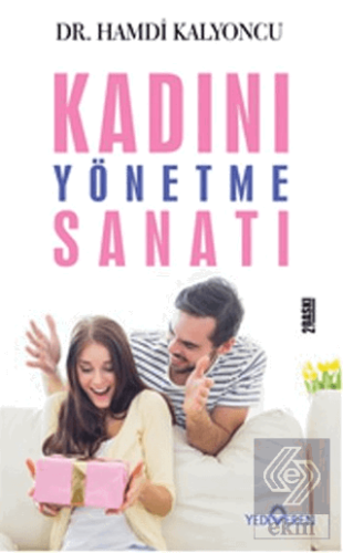 Kadını Yönetme Sanatı