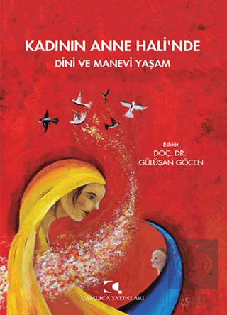 Kadının Anne Hali'nde Dini Ve Manevi Yaşam