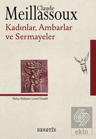 Kadınlar, Ambarlar ve Sermayeler