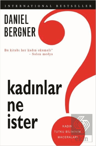 Kadınlar Ne İster?