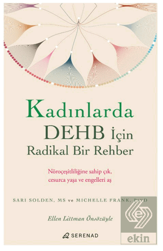 Kadınlarda DEHB İçin Radikal Bir Rehber