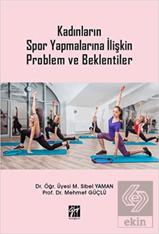 Kadınların Spor Yapmalarına İlişkin Problem ve Bek