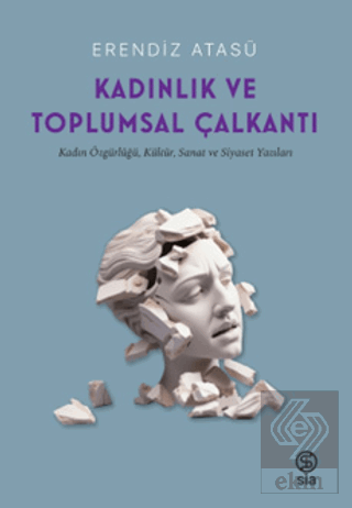 Kadınlık ve Toplumsal Çalkantı