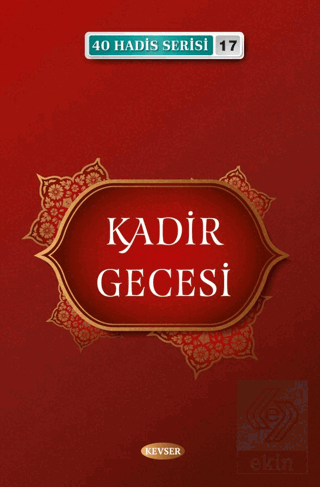 Kadir Gecesi - 40 Hadis Serisi 17