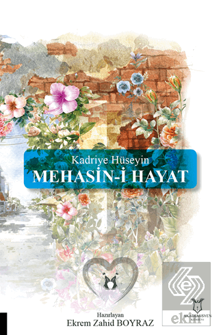 Kadriye Hüseyin Mehasin-i Hayat