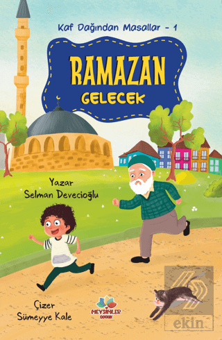 Kaf Dağından Masallar 1 - Ramazan Gelecek