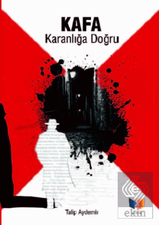 Kafa Karanlığa Doğru