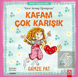 Kafam Çok Karışık - Karar Vermeyi Öğreniyorum