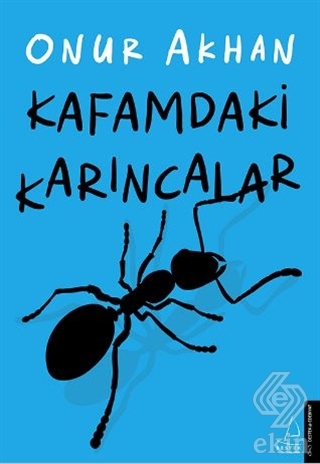 Kafamdaki Karıncalar