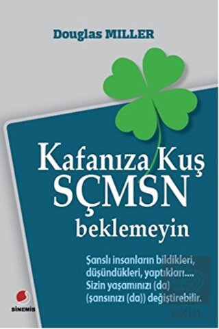 Kafanıza Kuş Sçmsn Beklemeyin