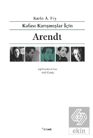 Kafası Karışmışlar İçin Arendt