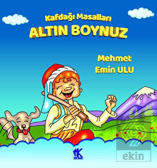 Kafdağı Masalları - Altın Boynuz