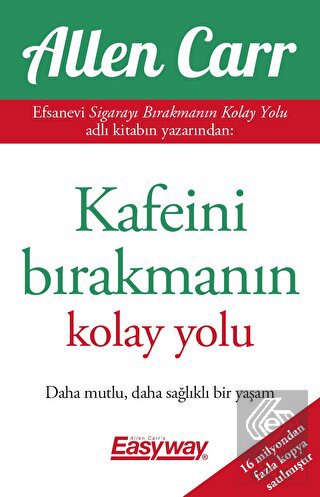 Kafeini Bırakmanın Kolay Yolu