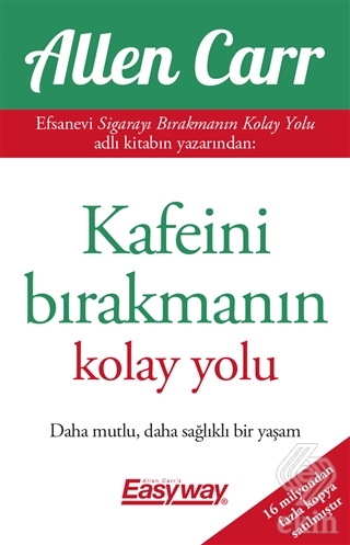 Kafeini Bırakmanın Kolay Yolu