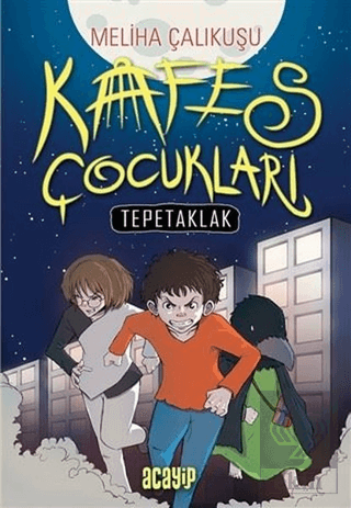 Kafes Çocukları - Tepetaklak