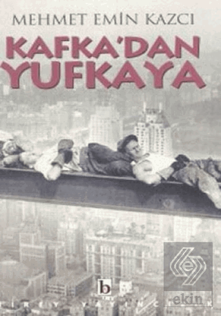 Kafka'dan Yufkaya