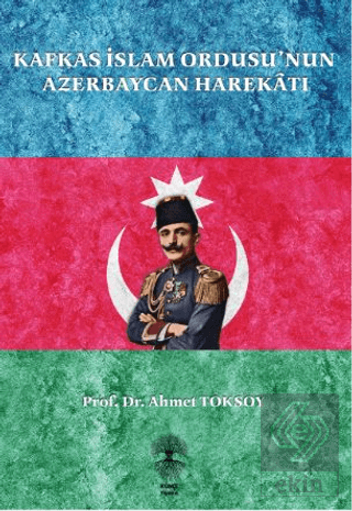 Kafkas İslam Ordusu'nun Azerbaycan Harekatı