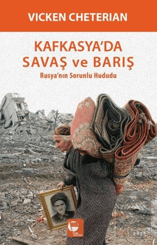 Kafkasya\'da Savaş ve Barış