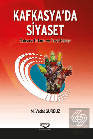 Kafkasya\'da Siyaset