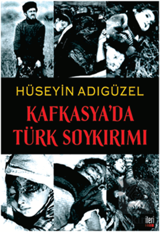 Kafkasya\'da Türk Soykırımı