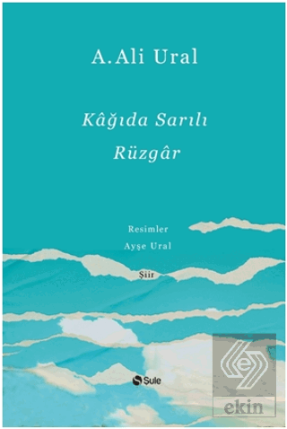 Kağıda Sarılı Rüzgar (Ciltli)