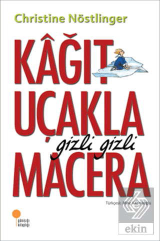 Kağıt Uçakla Gizli Gizli Macera