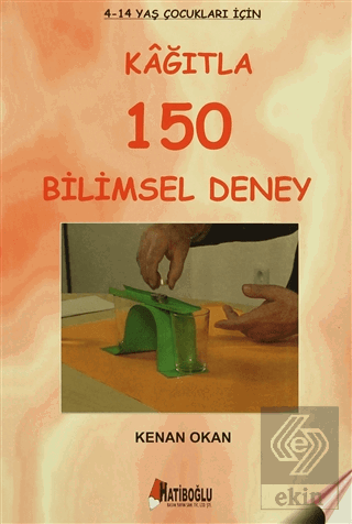 Kağıtla 150 Bilimsel Deney