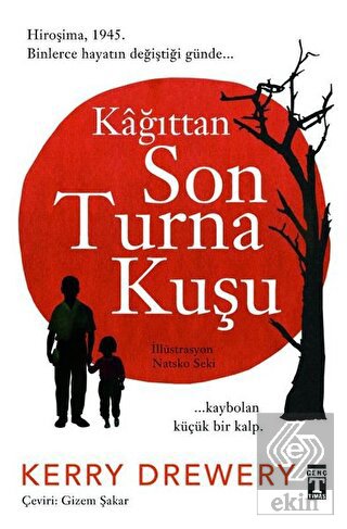 Kağıttan Son Turna Kuşu