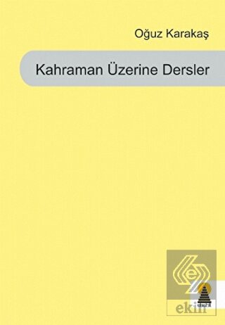 Kahraman Üzerine Dersler