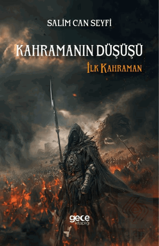 Kahramanın Düşüşü - İlk Kahraman