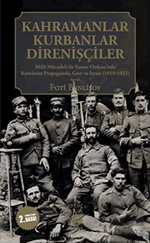 Kahramanlar, Kurbanlar, Direnişçiler