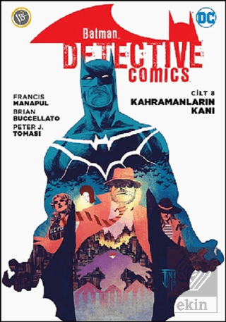 Kahramanların Kanı - Batman Dedektif Hikayeleri Ci