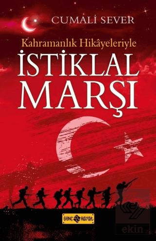 Kahramanlık Hikayeleriyle İstiklal Marşı