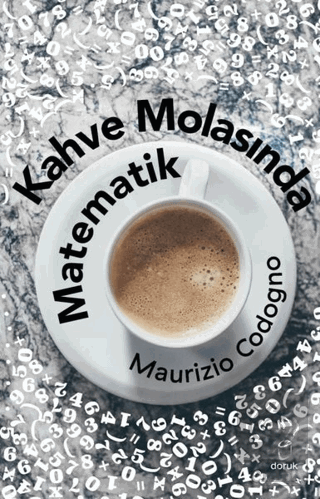 Kahve Molasında Matematik