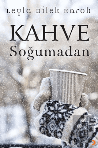 Kahve Soğumadan