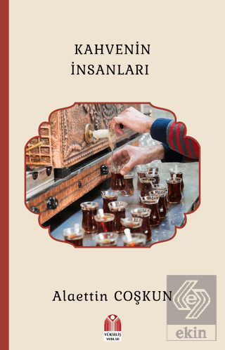 Kahvenin İnsanları