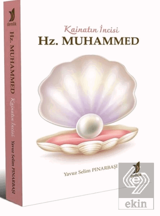 Kainatın İncisi Hz. Muhammed