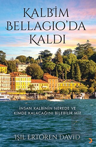 Kalbim Bellagio'da Kaldı