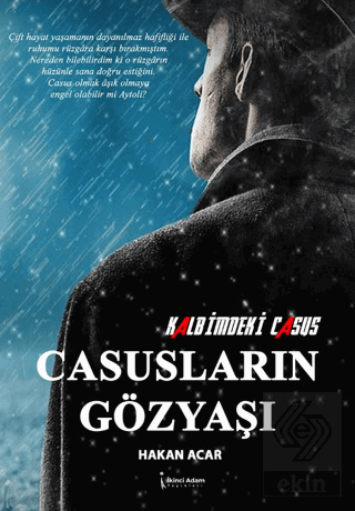 Kalbimdeki Casus Casusların Gözyaşı