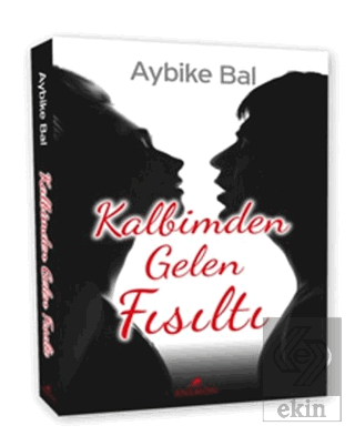 Kalbimden Gelen Fısıltı