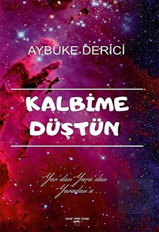 Kalbime Düştün