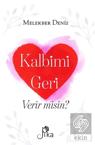 Kalbimi Geri Verir misin?