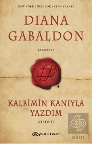 Kalbimin Kanıyla Yazdım - Kısım 2