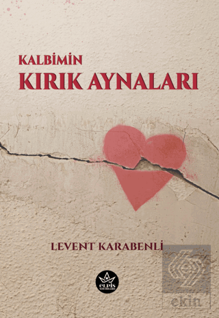 Kalbimin Kırık Aynaları